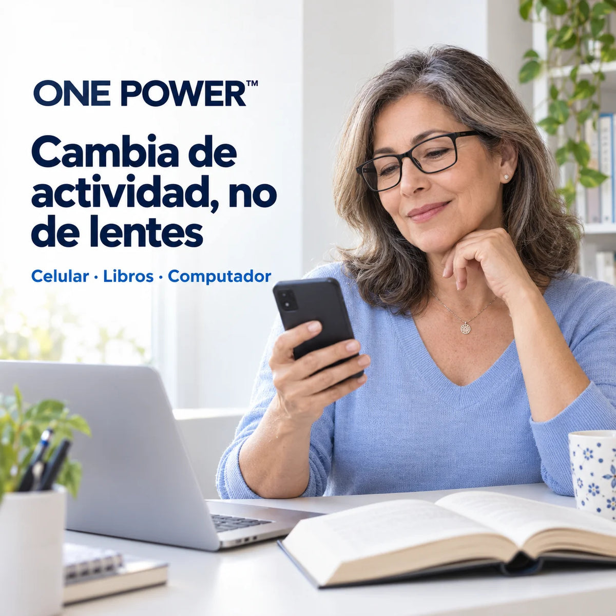 One Power - Un lente para toda distancia